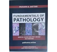 PATHOMA, Fundamentals of Pathology by Dr Hussain A. Satar, International Edition Paperback 2021