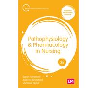 Pathophysiology and Pharmacology in Nursing