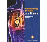 Pathophysiology for Nurses at a Glance