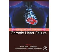 Pathophysiology, Risk Factors, and Management of Chronic Heart Failure: 1