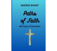 Paths of Faith: 365 Days of Devotions