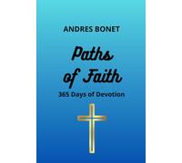 Paths of Faith: 365 Days of Devotions