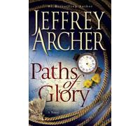 Paths of Glory by Archer Jeffrey (25-Jul-2012) Paperback
