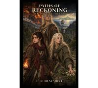 PATHS OF RECKONING: The Verdant Saga - Book Four