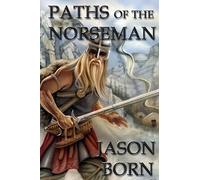 Paths of the Norseman: Volume 2 (The Norseman Chronicles)