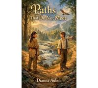 Paths That Do Not Meet: 3 (Footsteps on the Old Trails)