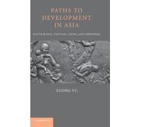 Paths to Development in Asia: South Korea, Vietnam, China, and Indonesia
