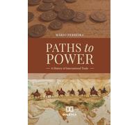 Paths to Power: A History of International Trade