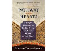 Pathway to Our Hearts: A Simple Approach to Lectio Divina with the Sermon on the Mount