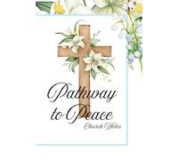 Pathway to Peace: Church Notes