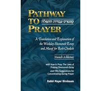 Pathway to Prayer: Nusach Ashkenaz, Weekday