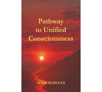 Pathway to Unified Consciousness (Nomad Jesus Movement)