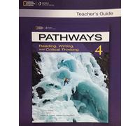 Pathways 4: Teacher's Guide : Reading, Writing and Critical Thinking