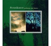 Pathways And Dawns by Peter Ulrich (1999-08-10)