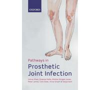 Pathways in Prosthetic Joint Infection