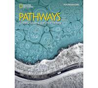 Pathways Listening, Speaking, and Critical Thinking Foundations with the Spark platform (Pathways, Third Edition: Listening, Speaking, and Critical Thinking)