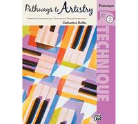 Pathways to Artistry Technique, Book 2
