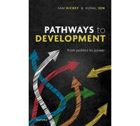 Pathways to Development : From Politics to Power