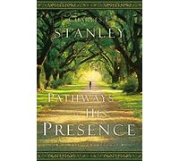 Pathways to His Presence: A Daily Devotional