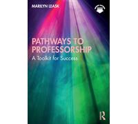 Pathways to Professorship : A Toolkit for Success
