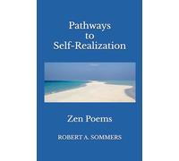 Pathways to Self-Realization: Zen Poems