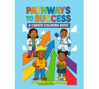 Pathways to Success: A Career Coloring Book