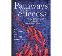 Pathways to Success: Taking Conservation to Scale in Complex Systems