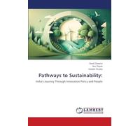 Pathways to Sustainability: India's Journey Through Innovation Policy and People