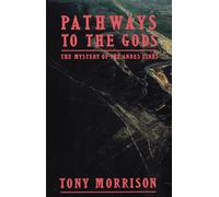 Pathways To The Gods: The Mystery of the Andes Lines