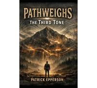 PathWeighs: The Third Tone