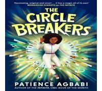Patience Agbabi The Circle Breakers Book Patience Agbabi Multicolor