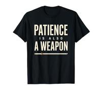 Patience Also A Weapon Katana Sword Samurai Warrior Saying T-Shirt