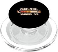 Patience.Dll Loading 5% Parenting Humor PopSockets PopGrip for MagSafe