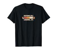 Patience.Dll Loading 5% Parenting Humor T-Shirt