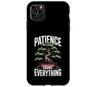 Patience Grows Everything Bonsai Tree Zen Case for iPhone 11 Pro Max