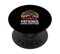 Patience Grows Everything Bonsai Tree Zen PopSockets Adhesive PopGrip