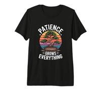 Patience Grows Everything Bonsai Tree Zen Premium T-Shirt