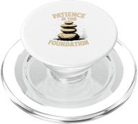 Patience Is The Foundation Stone Balance Zen PopSockets PopGrip for MagSafe