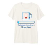 Patience: Loading... Please Wait Teacher Life Low Battery Co Premium T-Shirt