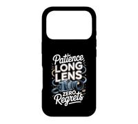 Patience Long Lens Zero Regrets Wildlife Photography Nature Case for iPhone 17 Pro