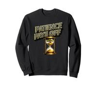 Patience pays off Bonsai Tree Grower Gardening Zen Shirt Sweatshirt