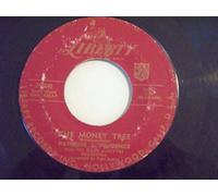 Patience & Prudence 45 RPM The Money Tree / Gonna Get Along Without Ya Now