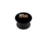 Patience Smells Like Kimchi Fermented Korean Food Banchan PopSockets Adhesive PopGrip