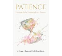 Patience: Trusting God's Timing