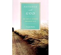 Patience with God: The Story of Zacchaeus Continuing In Us