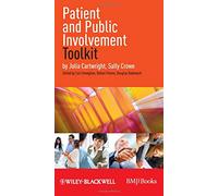 Patient and Public Involvement Toolkit: 4 (EBMT-EBM Toolkit Series)