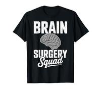 Patient Aneurysm Tumor Brain Cancer Brain Surgery Squad T-Shirt