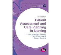 Patient Assessment and Care Planning in Nursing (Transforming Nursing Practice Series)
