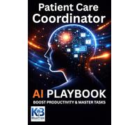 Patient Care Coordinator: AI Tools for Care Plan Management