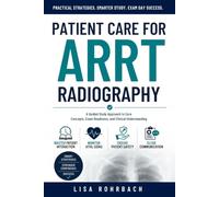 Patient Care for ARRT Radiography